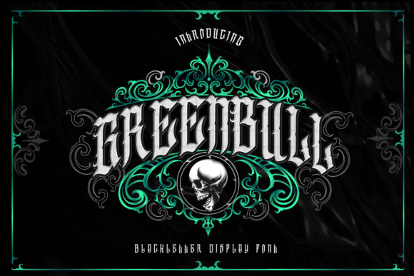 Greenbull: A Bold Blackletter Font