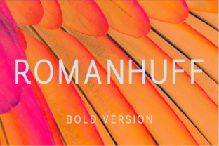 Romanhuff Bold: A Font for Timeless Design